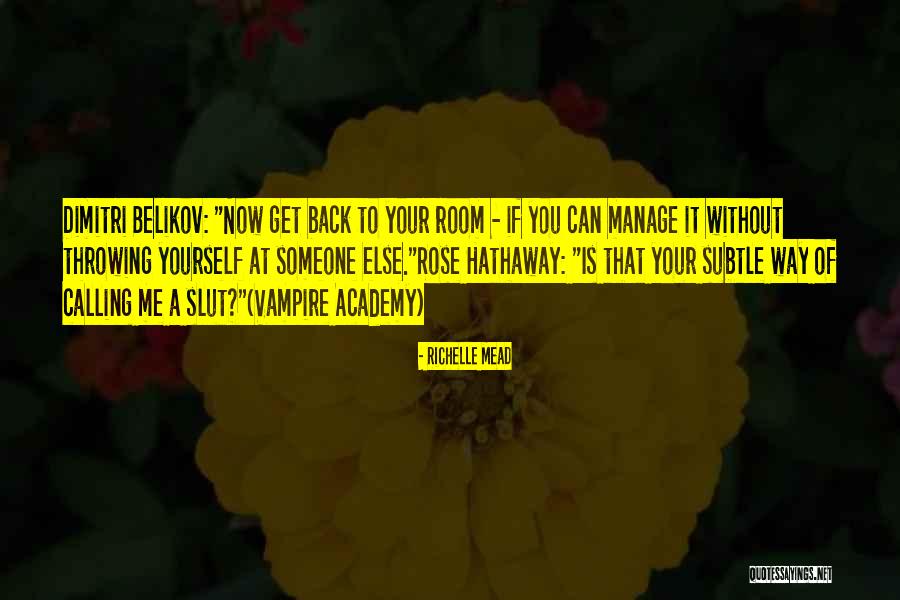 Belikov Quotes By Richelle Mead