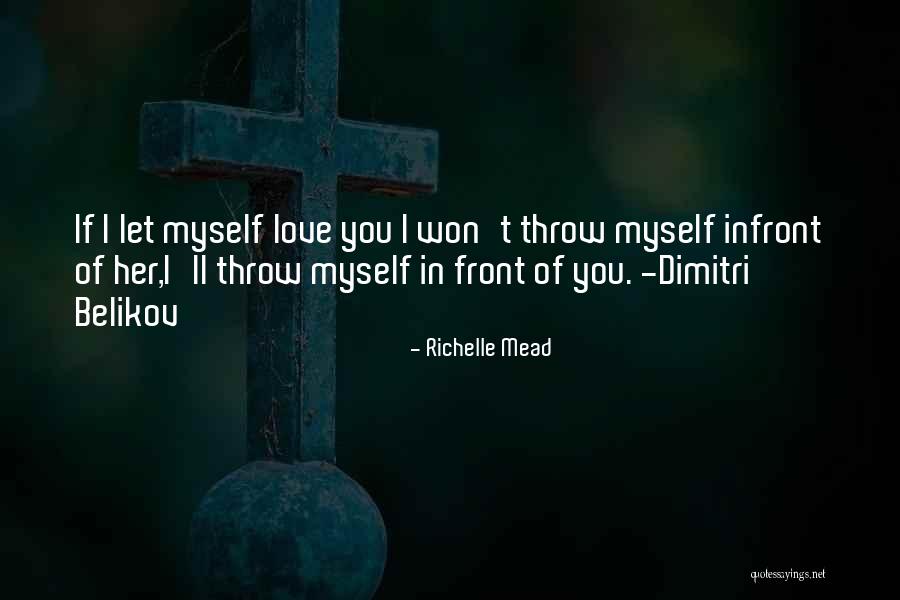 Belikov Quotes By Richelle Mead