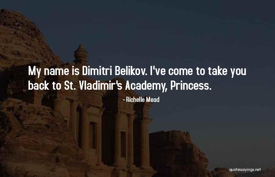 Belikov Vladimir Quotes By Richelle Mead Belikov Vladimir Quotes By Richelle Mead