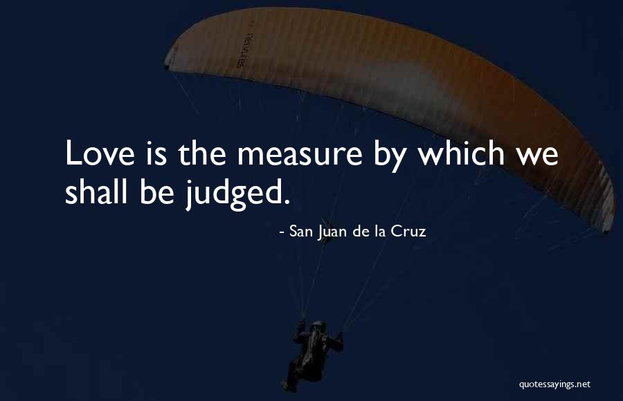 Belikov Vladimir Quotes By San Juan De La Cruz