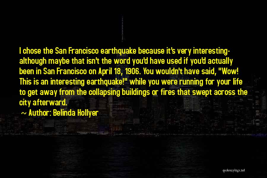 Belinda Hollyer Quotes 1528451