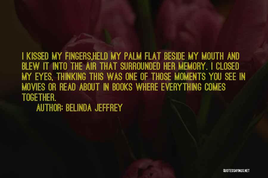 Belinda Jeffrey Quotes 600175
