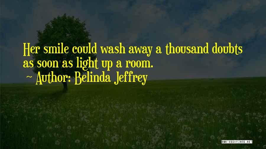 Belinda Jeffrey Quotes 619485