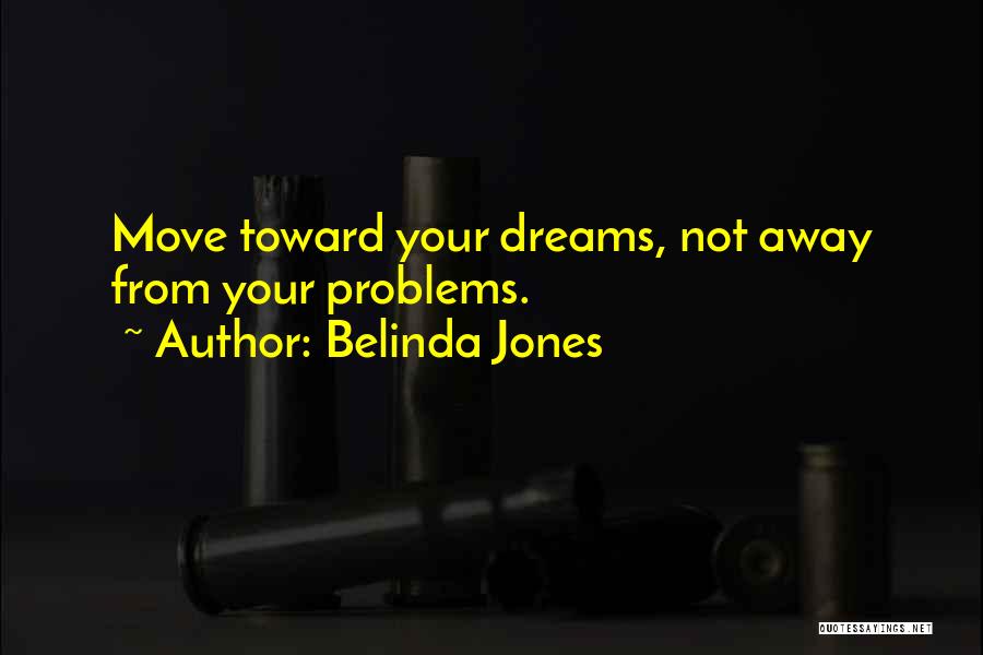 Belinda Jones Quotes 460722
