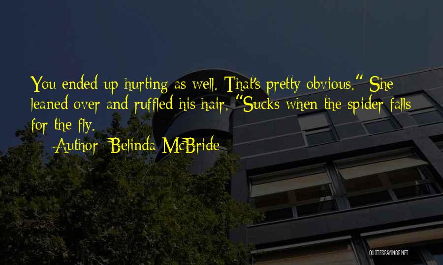Belinda McBride Quotes 1730238