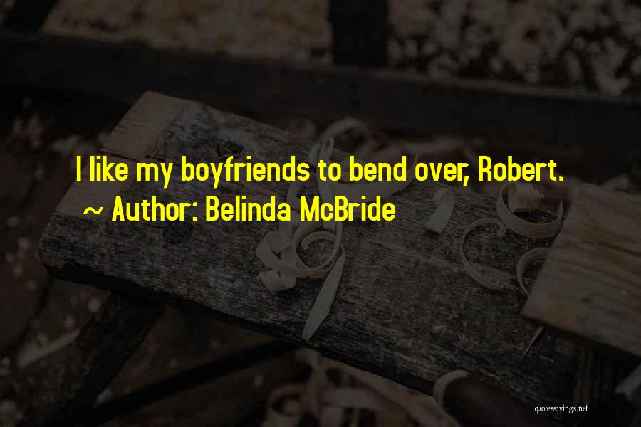 Belinda McBride Quotes 2108122