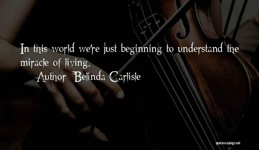 Belinda Quotes By Belinda Carlisle