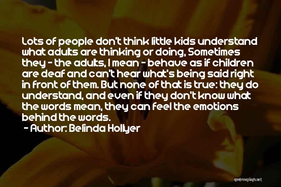 Belinda Quotes By Belinda Hollyer