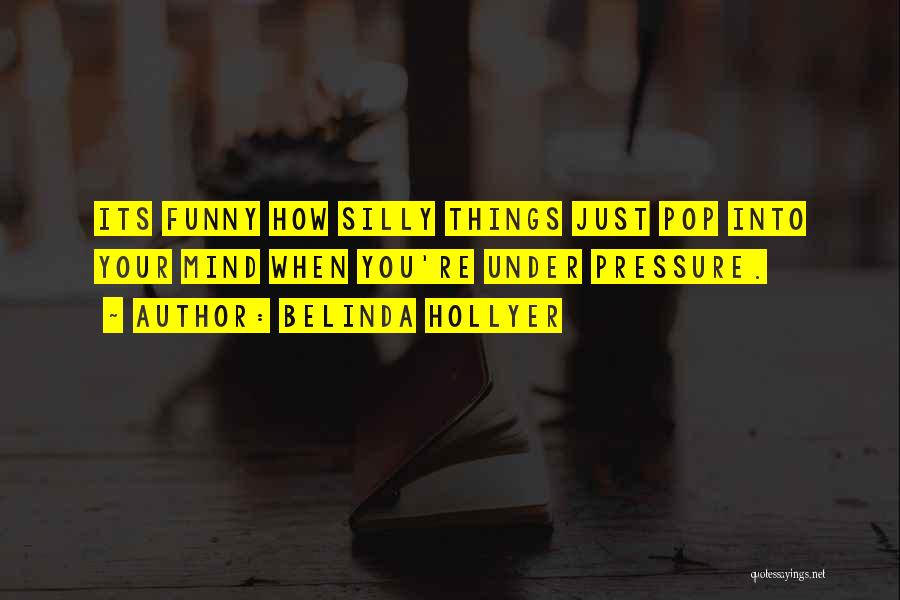 Belinda Quotes By Belinda Hollyer