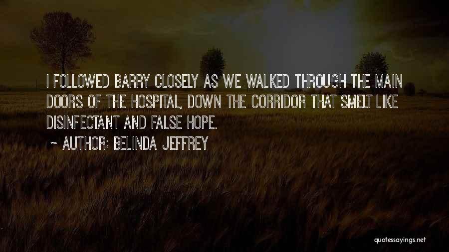 Belinda Quotes By Belinda Jeffrey