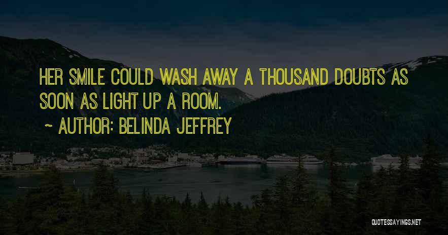 Belinda Quotes By Belinda Jeffrey