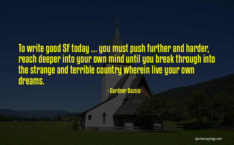 Beling Quotes By Gardner Dozois Beling Quotes By Gardner Dozois