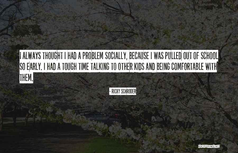 Belinski House Quotes By Ricky Schroder Belinski House Quotes By Ricky Schroder