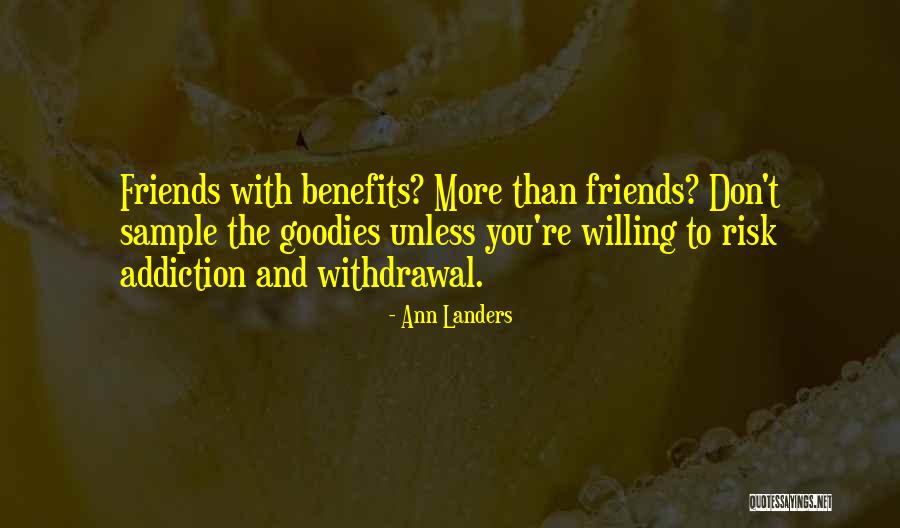 Belirsizlik Ilkesi Quotes By Ann Landers