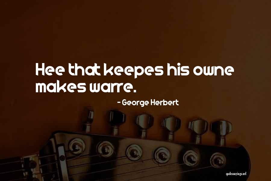Belirsizlik Zamirleri Quotes By George Herbert Belirsizlik Zamirleri Quotes By George Herbert