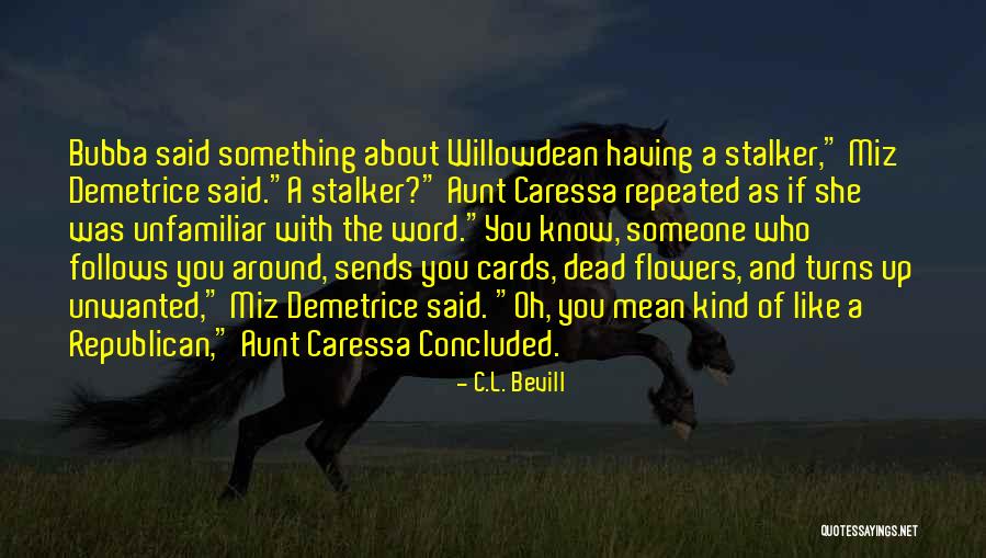 Belisarius Series Quotes By C.L. Bevill Belisarius Series Quotes By C.L. Bevill