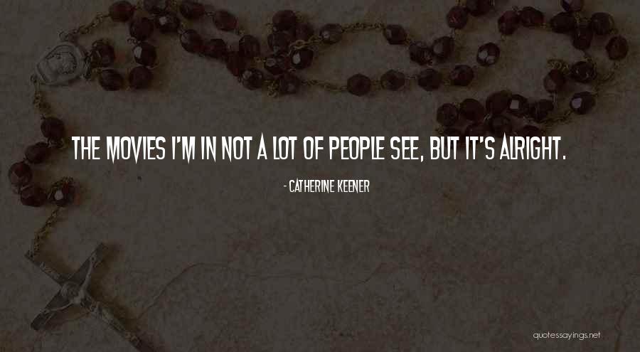Belish Handle Quotes By Catherine Keener