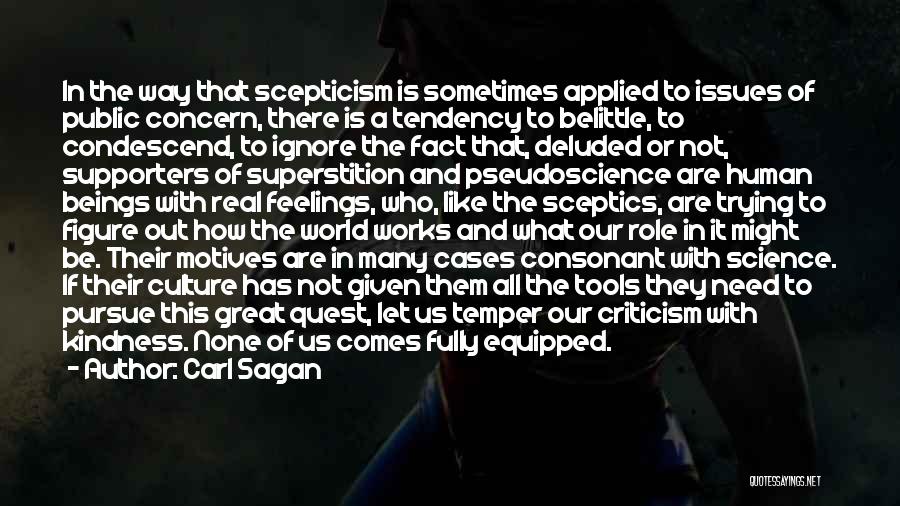 Belittle Someone Quotes By Carl Sagan