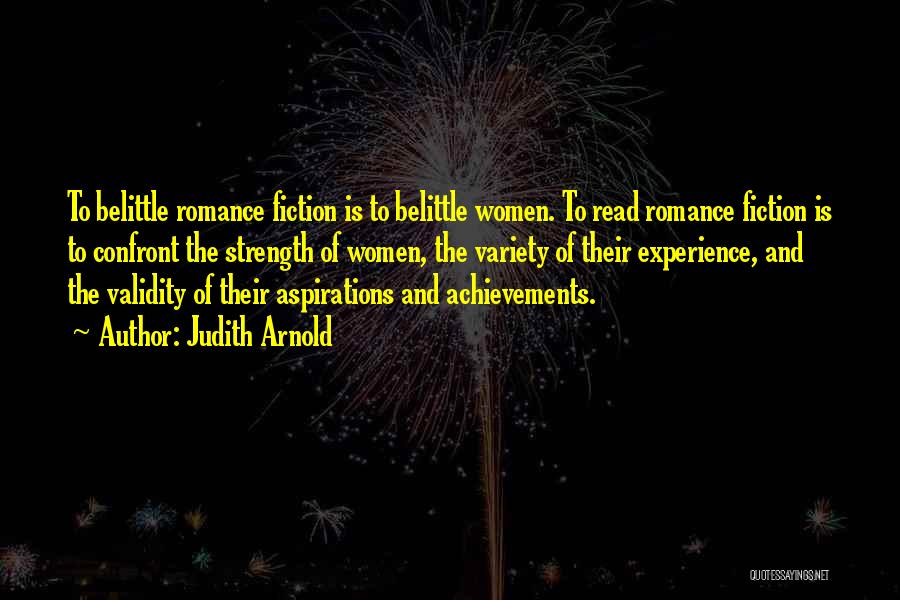 Belittle Someone Quotes By Judith Arnold