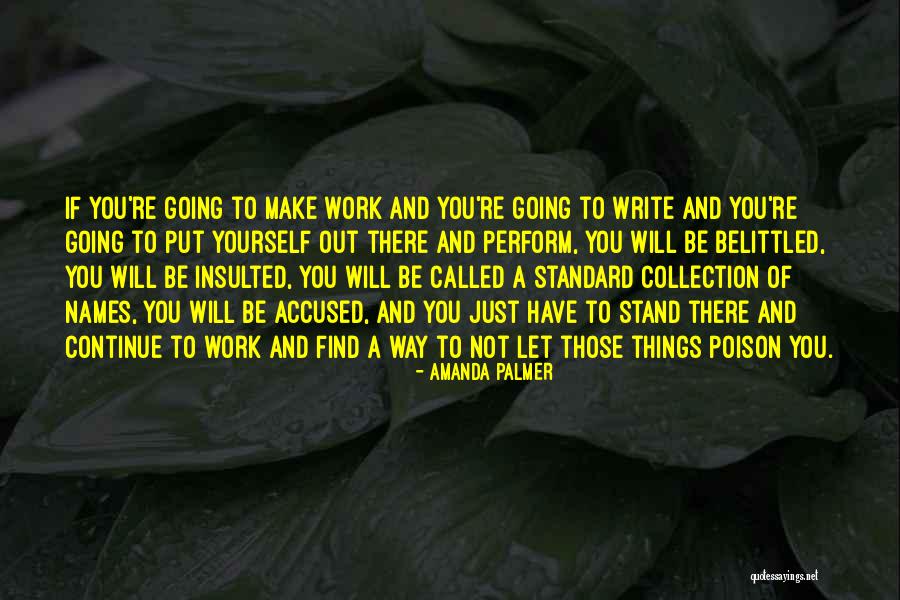 Belittled Quotes By Amanda Palmer