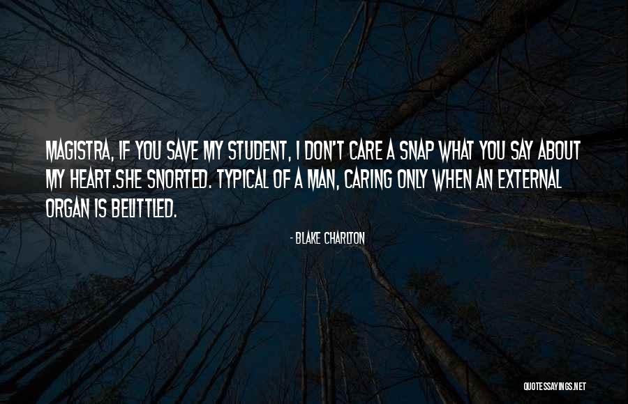 Belittled Quotes By Blake Charlton Belittled Quotes By Blake Charlton