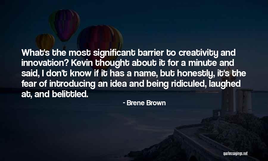 Belittled Quotes By Brene Brown Belittled Quotes By Brene Brown