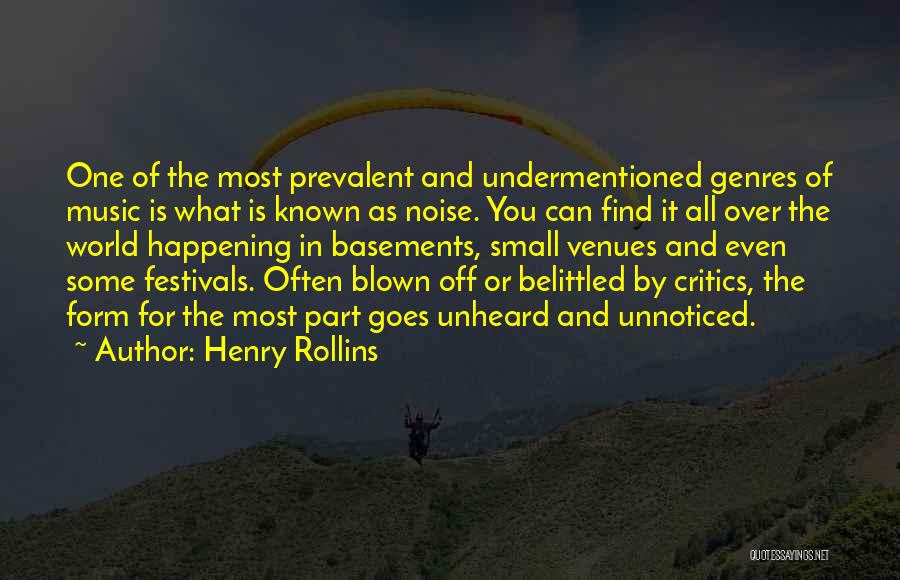 Belittled Quotes By Henry Rollins