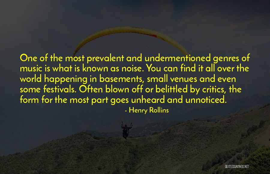 Belittled Quotes By Henry Rollins