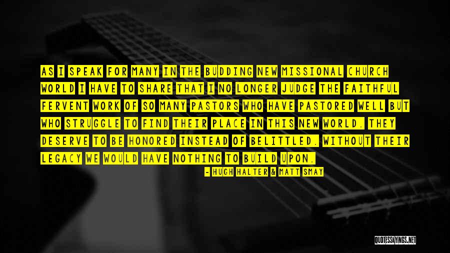 Belittled Quotes By Hugh Halter & Matt Smay Belittled Quotes By Hugh Halter & Matt Smay