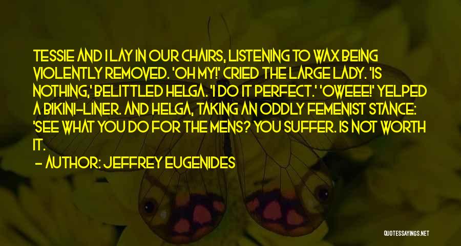 Belittled Quotes By Jeffrey Eugenides