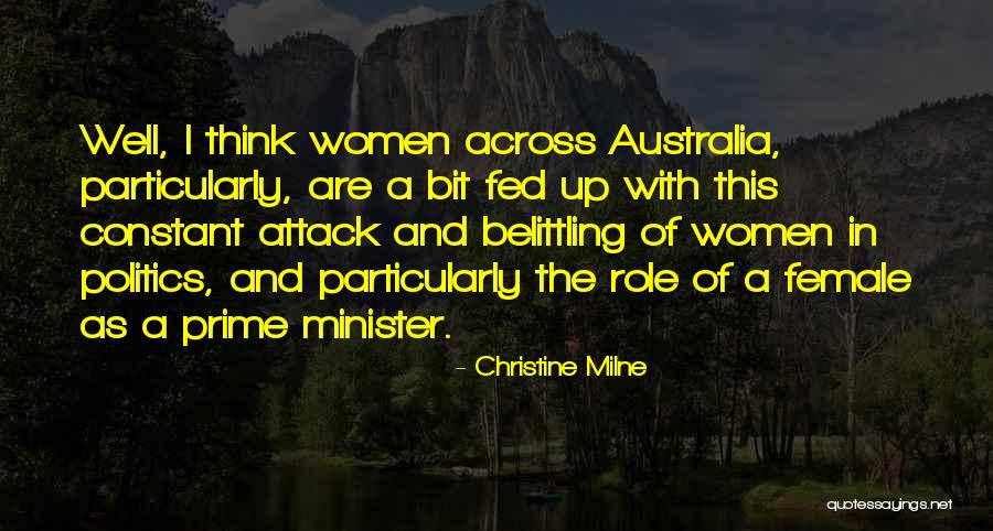 Belittling Someone Quotes By Christine Milne