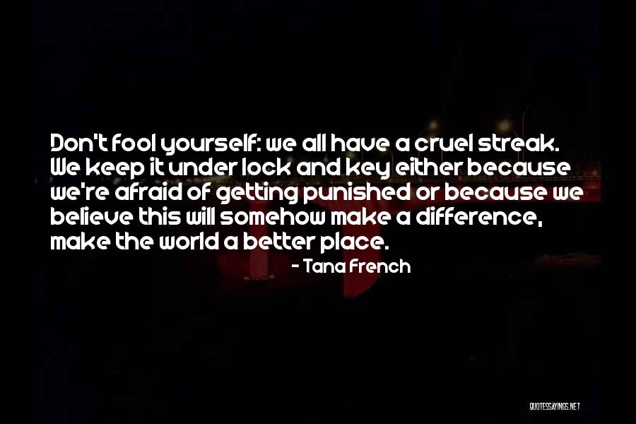 Belive In Love Quotes By Tana French Belive In Love Quotes By Tana French