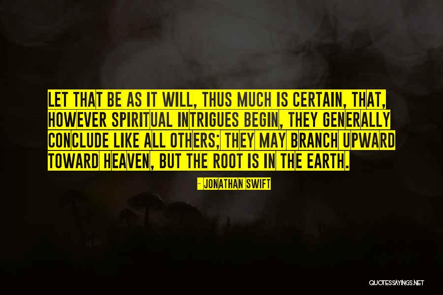 Beliveau Vineyards Quotes By Jonathan Swift Beliveau Vineyards Quotes By Jonathan Swift
