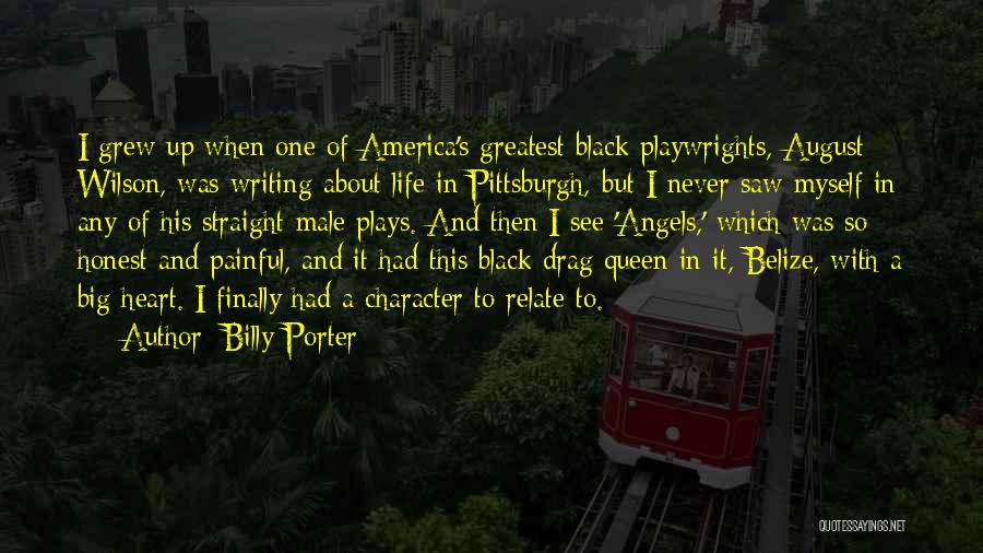 Belize Quotes By Billy Porter