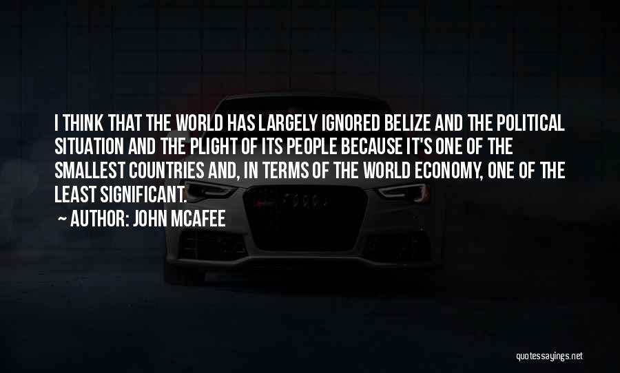 Belize Quotes By John McAfee