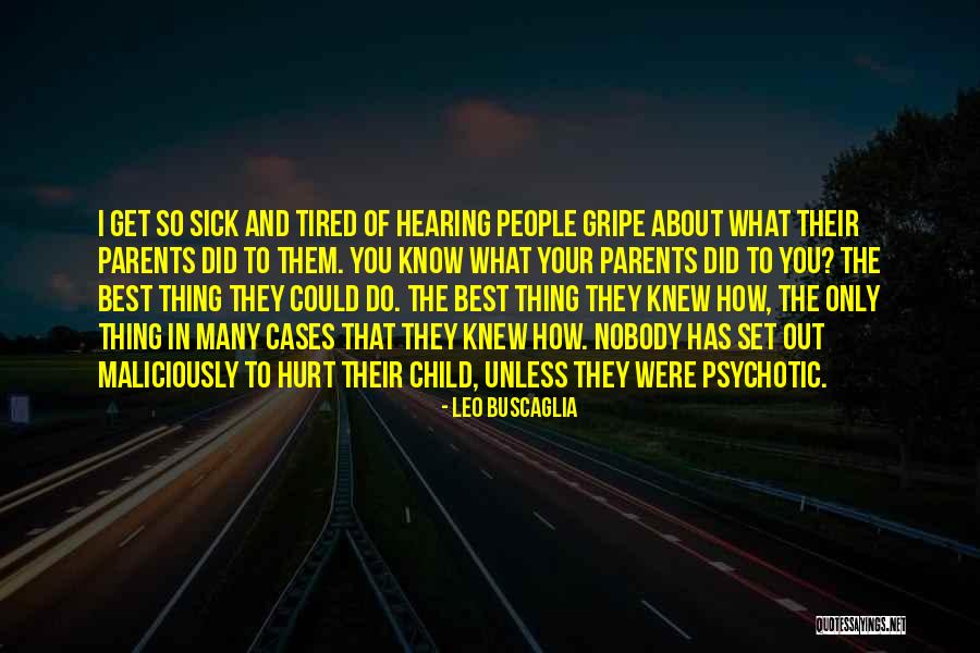 Belkacem Zeghmati Quotes By Leo Buscaglia Belkacem Zeghmati Quotes By Leo Buscaglia