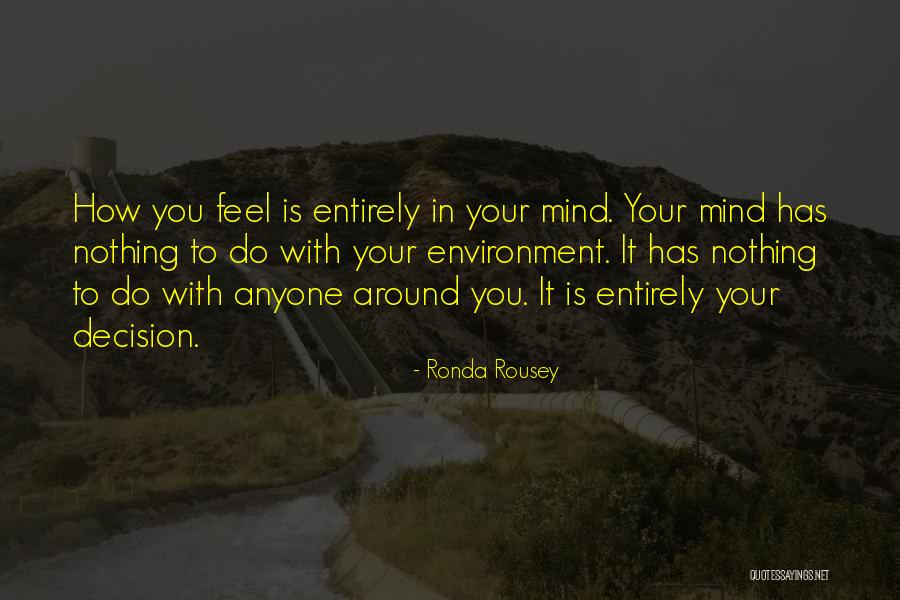 Belkebla Vs Belmadi Quotes By Ronda Rousey Belkebla Vs Belmadi Quotes By Ronda Rousey