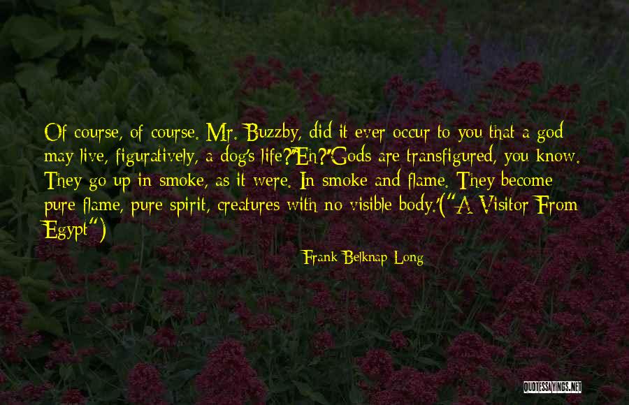 Belknap Quotes By Frank Belknap Long Belknap Quotes By Frank Belknap Long