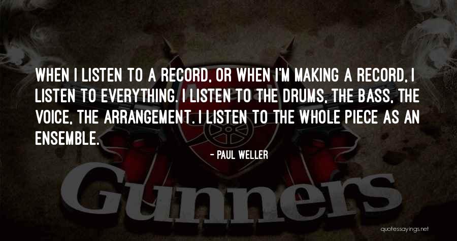 Belkzize Quotes By Paul Weller