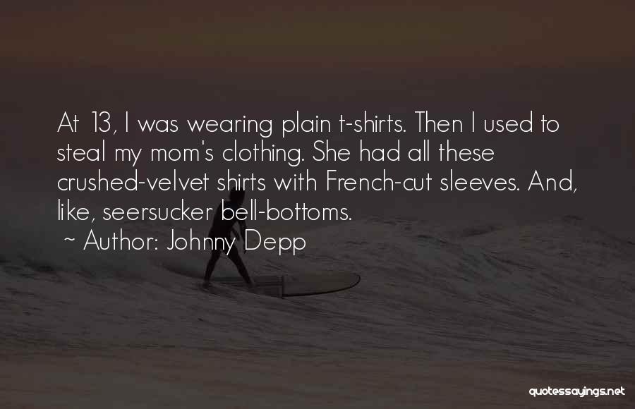 Bell Bottoms Quotes By Johnny Depp