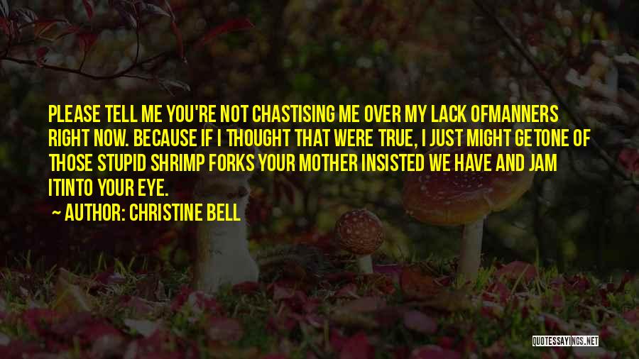 Bell Gets Quotes By Christine Bell