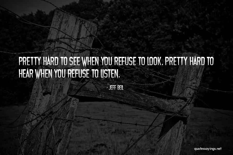 Bell Gets Quotes By Jeff Bell Bell Gets Quotes By Jeff Bell