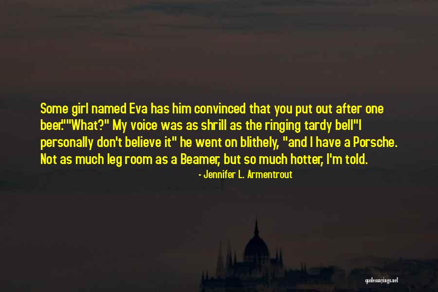 Bell Gets Quotes By Jennifer L. Armentrout Bell Gets Quotes By Jennifer L. Armentrout