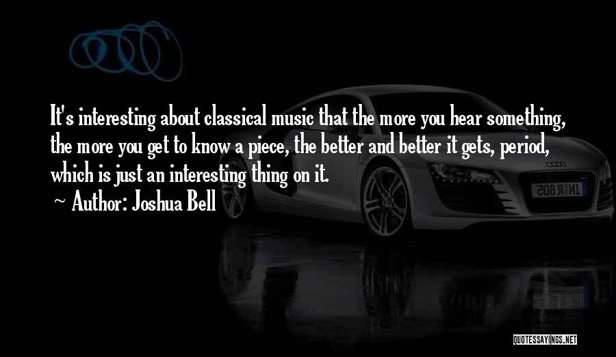Bell Gets Quotes By Joshua Bell