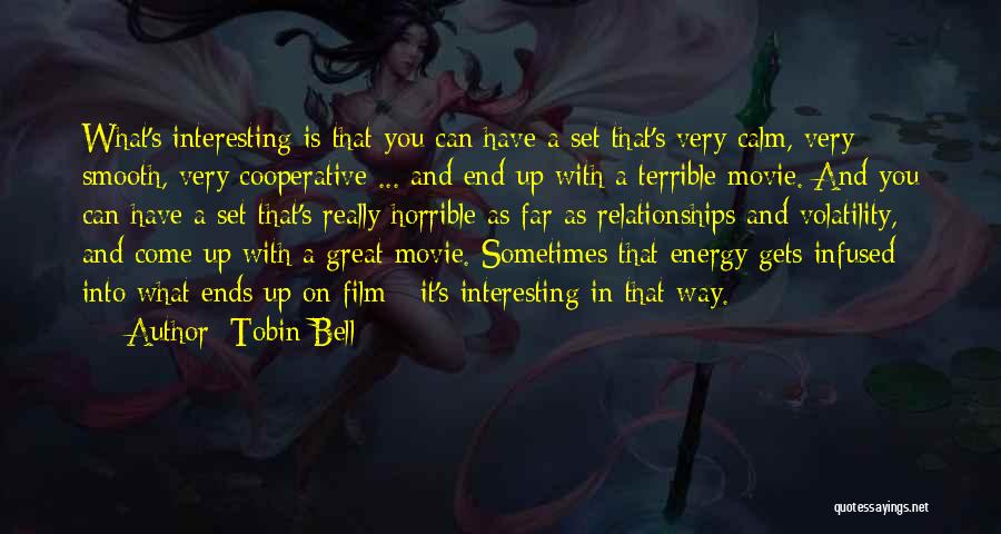 Bell Gets Quotes By Tobin Bell