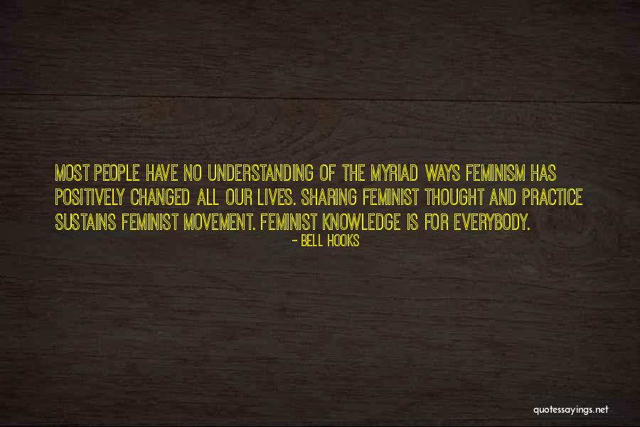 Bell Hooks Feminism Is For Everybody Quotes By Bell Hooks Bell Hooks Feminism Is For Everybody Quotes By Bell Hooks