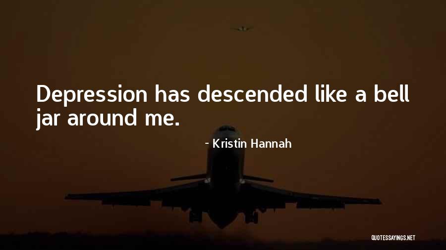 Bell Jar In The Bell Jar Quotes By Kristin Hannah Bell Jar In The Bell Jar Quotes By Kristin Hannah