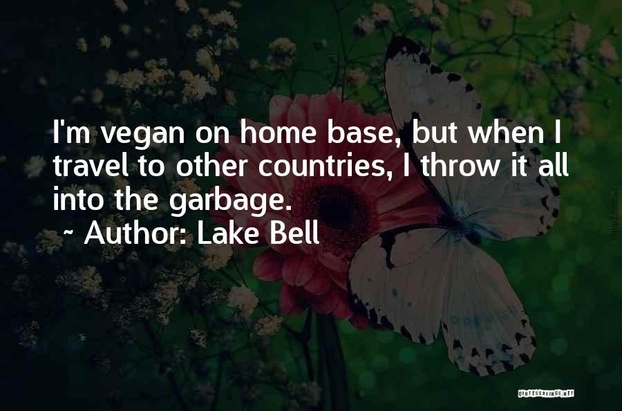 Bell Quotes By Lake Bell