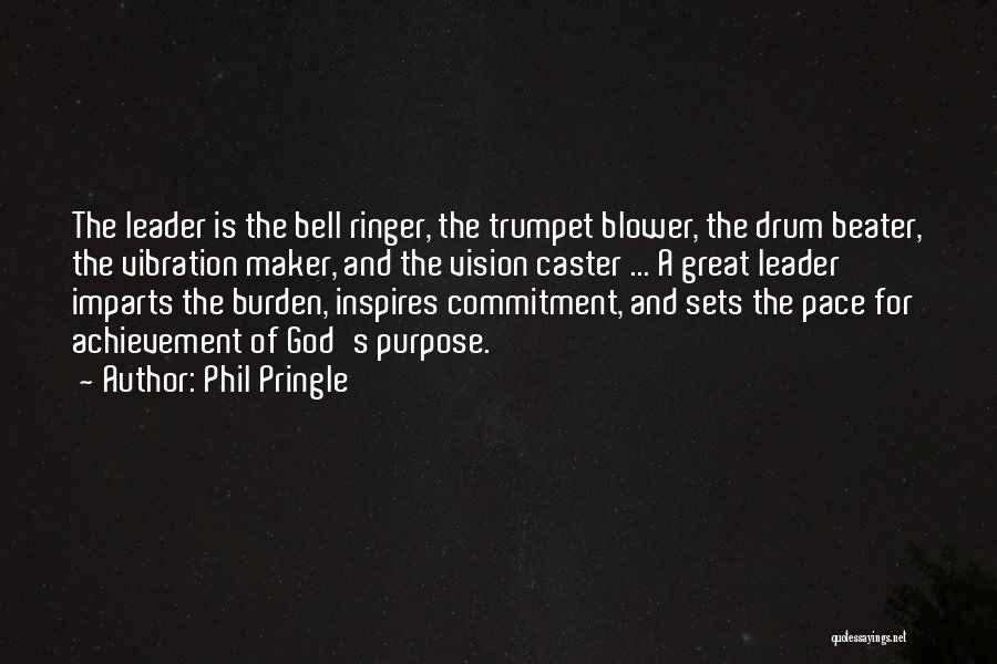 Bell Ringer Quotes By Phil Pringle