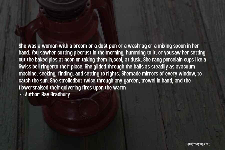 Bell Ringer Quotes By Ray Bradbury